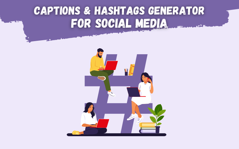 Read more about the article Enhance Your Social Media Strategy with Our Captions and Hashtags Generator #1