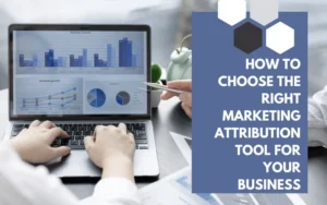 Read more about the article Marketing Attribution Tools 2024: Unlock Superior Insights for Your Business